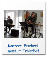 Konzert  Fischrei-museum Troisdorf