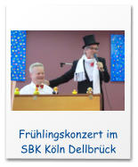 Frhlingskonzert im SBK Kln Dellbrck